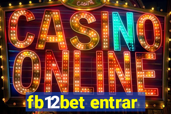fb12bet entrar